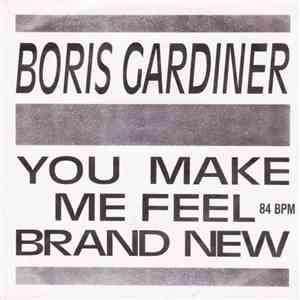 Boris Gardiner - You Make Me Feel Brand New