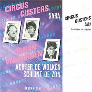 Circus Custers / Johan Verminnen Begeleid Door Het Goede Doel - Sara / Achter De Wolken Schijnt De Zon