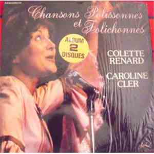 Colette Renard - Caroline Cler - Chansons Polissonnes et Folichonnes
