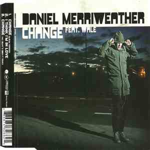 Daniel Merriweather Feat. Wale - Change