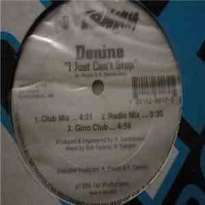 Denine / Miguel Reyes / Stefanie Bennett - I Just Can't Stop / Because Of You / Angelo