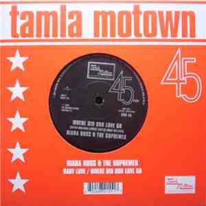 Diana Ross & The Supremes - Baby Love / Where Did Our Love Go
