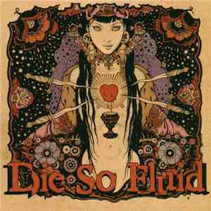Die So Fluid - Not Everybody Gets A Happy Ending