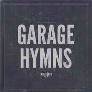 Empires - Garage Hymns