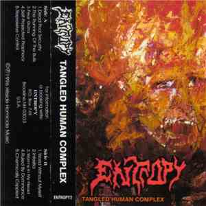 Entropy  - Tangled Human Complex