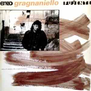 Enzo Gragnaniello - Fujente