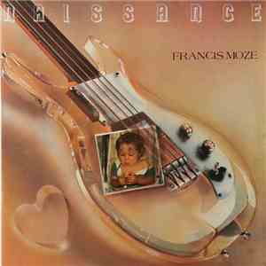 Francis Moze - Naissance