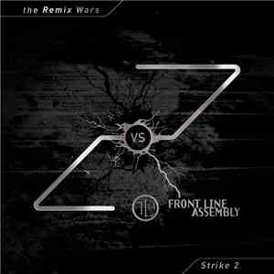 Front Line Assembly - The Remix Wars: Strike 2