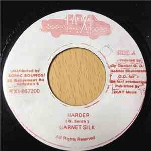 Garnet Silk - Harder