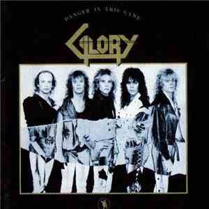 Glory  - Danger In This Game
