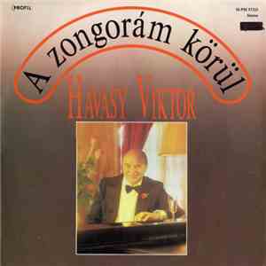 Havasy Viktor - A Zongorám Körül