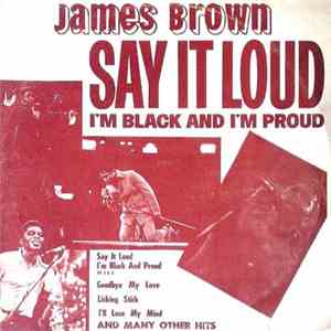 James Brown - Say It Loud I'm Black And I'm Proud