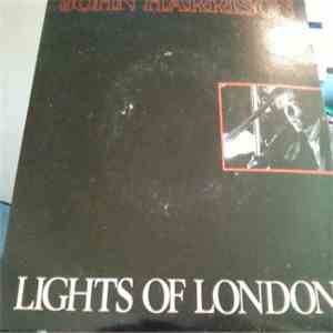John Harrison  - Lights Of London