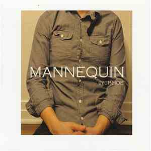 JP Hoe - Mannequin