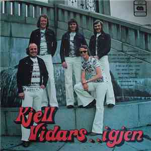 Kjell Vidars - Kjell Vidars...Igjen