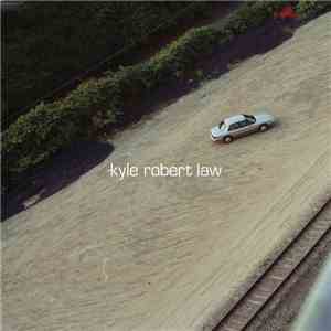 Kyle Robert Law - Kyle Robert Law