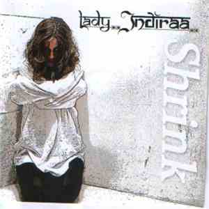 Lady Indiraa - Shrink