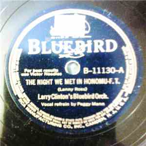 Larry Clinton And His Orchestra - The Night We Met In Honomu / Smiles