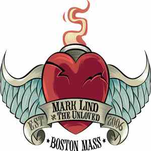Mark Lind And The Unloved - Live And "Loud"