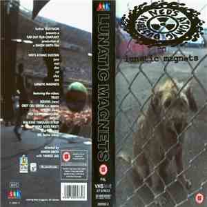 Ned's Atomic Dustbin - Lunatic Magnets