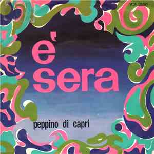 Peppino Di Capri - E' Sera