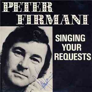 Peter Firmani - Singing Your Requests