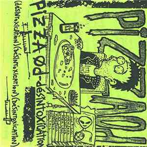 Pizza O.D. - Désintoxication
