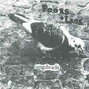 Poors + Legs - Umgebracht