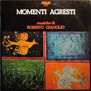Roberto Gianolio - Momenti Agresti