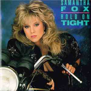 Samantha Fox - Hold On Tight