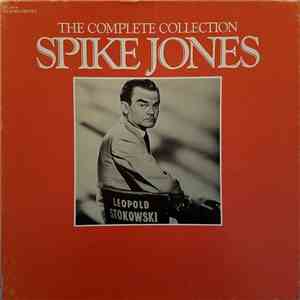 Spike Jones - The Complete Collection