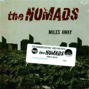 The Nomads - Miles Away