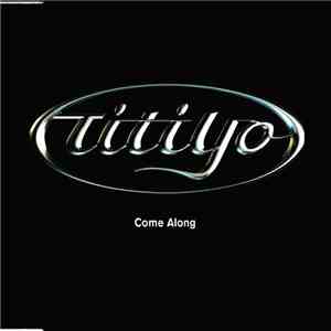 Titiyo - Come Along