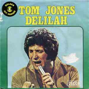 Tom Jones - Smile / Delilah