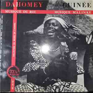Unknown Artist / Gilbert Rouget - Dahomey Musique Du Roi Guineé Musique Malinke