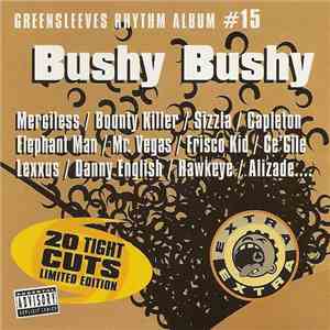Various - Bushy Bushy - Greensleeves Rhythm Album #15