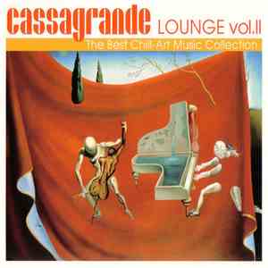 Various - Cassagrande Lounge Vol. II