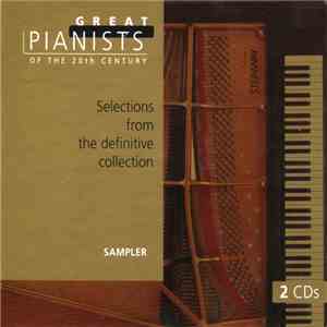 Various - Great Pianists Of The 20th Century: Sampler