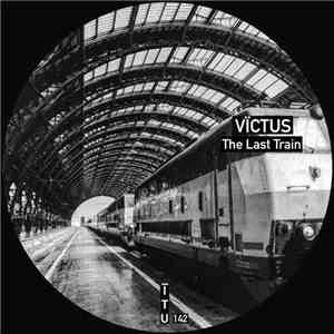 VÏCTUS - The Last Train