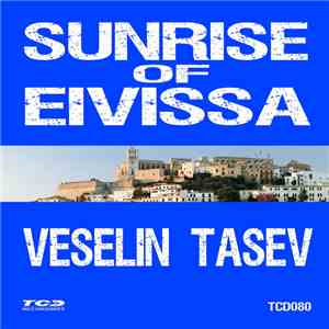 Veselin Tasev - Sunrise of Eivissa
