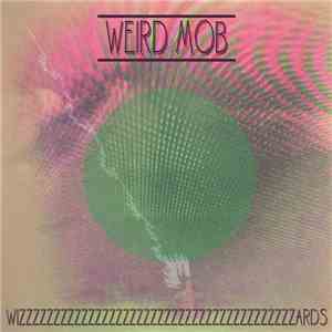 Weird Mob - Wizards