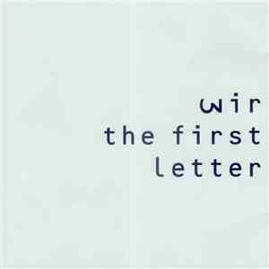 Wir - The First Letter