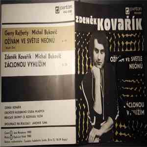 Zdeněk Kovařík - Ožívám Ve Světle Neónů (Night Owl) / Záclonou Vyhlížím