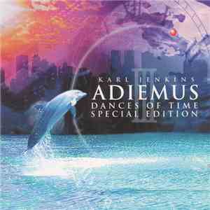 Adiemus - Dances Of Time
