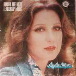 Angelica Maria - Before The Next Teardrop Falls