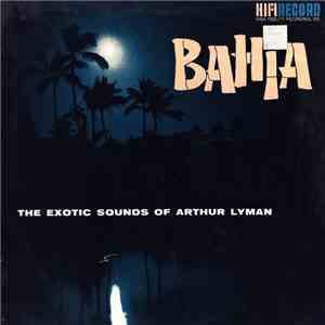 Arthur Lyman - Bahia