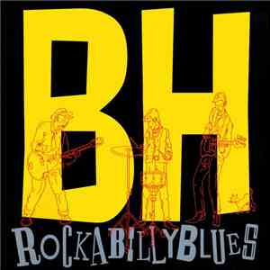 BH Rockabillyblues - BH Rockabillyblues