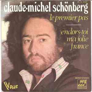 Claude-Michel Schönberg - Le Premier Pas / Endors-toi Ma Jolie France