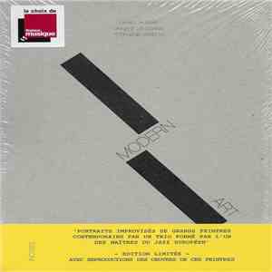 Daniel Humair, Vincent Lê Quang, Stéphane Kerecki - Modern Art