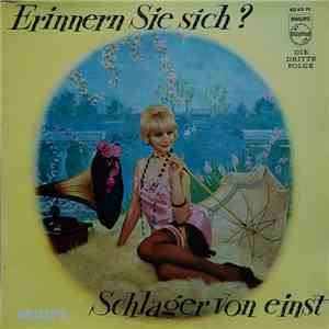 Die Rixdorfer Sänger - Béla Sanders Und Sein Tanzorchester - Erinnern Sie Sich! Schlager Von Einst - 3. Folge